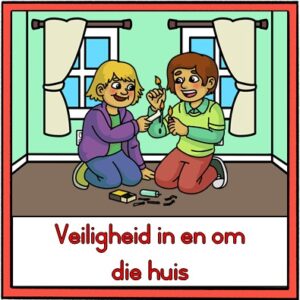 Veiligheid in en om die huis - Veiligheid by die huis