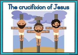 Easter – The crucifixion of Jesus – Karoo Kiddies