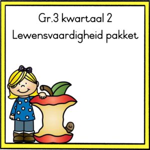 Graad 3 kwartaal 2 pakket